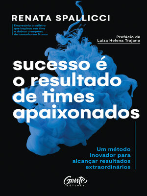 cover image of Sucesso é o resultado de times apaixonados